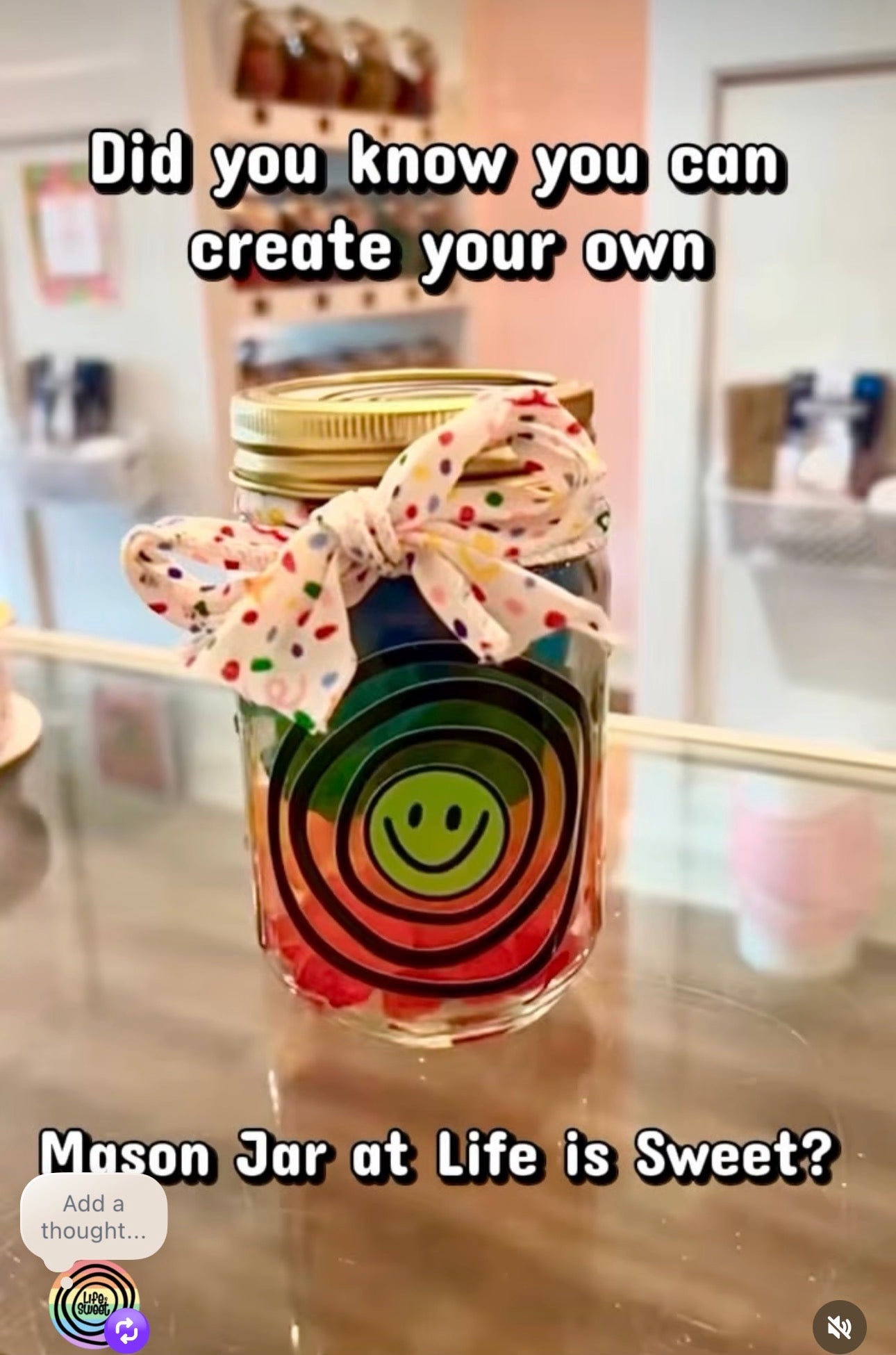 Life is Sweet Mason Jar
